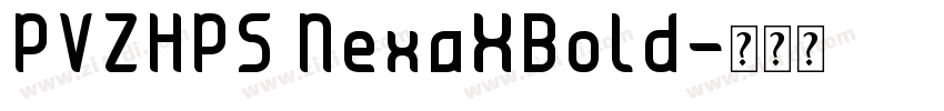 PVZHPS NexaXBold字体转换